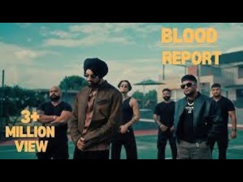 BLOOD REPORT (Official Video) | Sartaj Virk | G Khan | New Punjabi Song 2024