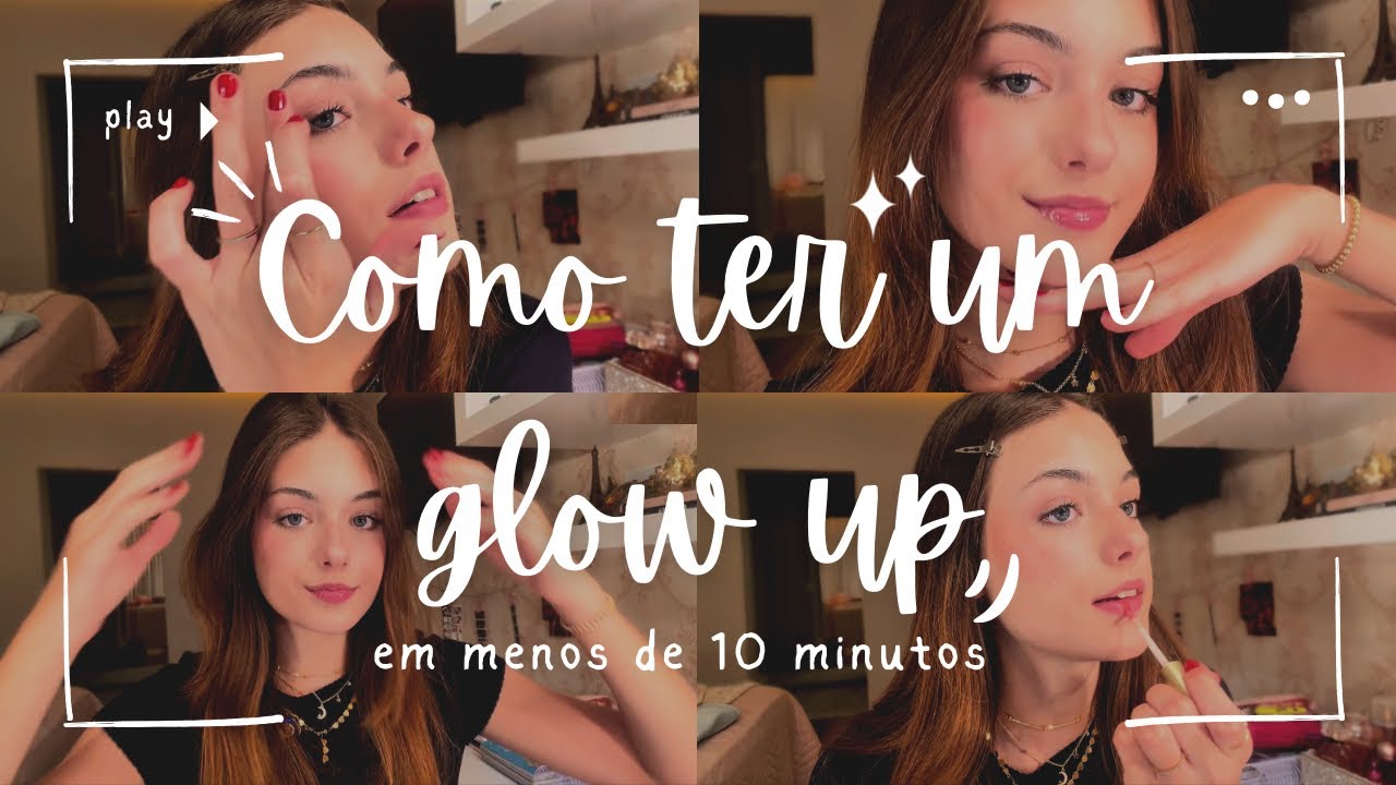 COMO TER UM GLOW UP EM MENOS DE 10 MINUTOS!!! tutorial de maquiagem rápido e fácil