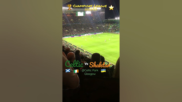 🇮🇪 Celtic ⭐️ Vs Shaktar 🇺🇦 Champions League 22/23 🏆 @Celtic Park, Glasgow 🏴󠁧󠁢󠁳󠁣󠁴󠁿