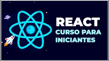 Curso de Reactjs desde Cero para principiantes 2022
