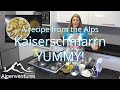 A Recipe from the Alps -  Kaiserschmarrn (A Taste of the Alps Series)