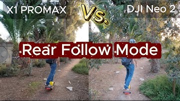 DJI Neo 2 Vs. Hoverair X1 PROMAX Follow Mode