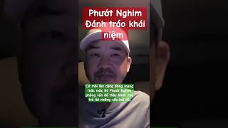 Phướt Nghim Lươn Lẹo , Đánh Tráo Khái Niệm.