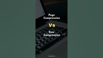 SQL PAGE COMPRESSION Vs. ROW COMPRESSION ✍️