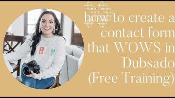 How To Create A Lead Capture Form That WOWS in Dubsado (how to not get ghosted)