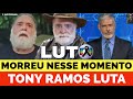 TONY RAMOS APÓS CIRURGIA NO CÉREBRO, M0RREU AGORA HÁ POUCO O BRASIL CHORA PELE RESPEITADO, SUSANA VI