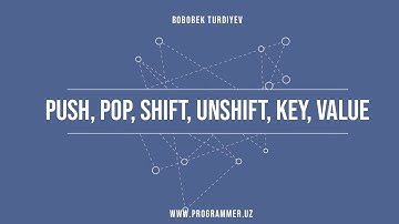 20 pop, push, shift, unshift  - Array funksiyalari - Php Uz