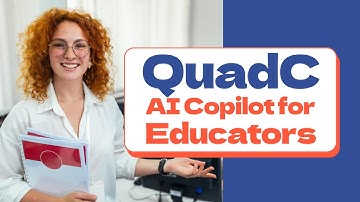 QuadC - AI Copilot for Educators