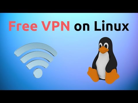 Linuxలో ఉచిత VPNని ఎలా ఇన్‌స్టాల్ చేయాలి (ఏదైనా డిస్ట్రో)