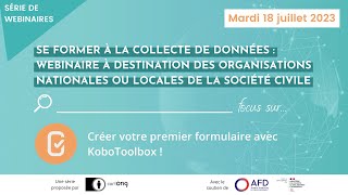 Webinaire - Créer votre premier formulaire avec KoboToolbox 