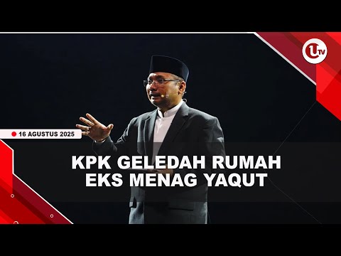 KPK SITA HP DAN DOKUMEN DI RUMAH GUS YAQUT TERKAIT KASUS KUOTA HAJI | U-NEWS