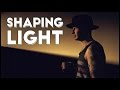 5 Tips for Shaping Light