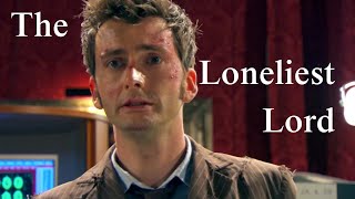 Tenth Doctor | The Loneliest Lord