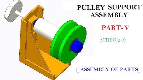 PULLEY SUPPORT ASSEMBLY PART-V [ ASSEMBLY OF PARTS, RENDERING ] IN CREO 2.0