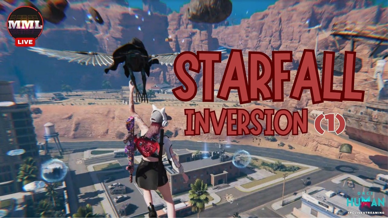 [PC/TH] Once Human Starfall Inversion (1) กับ MML | !creatorcode ...