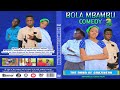 Bola Mbambu Comedy 3