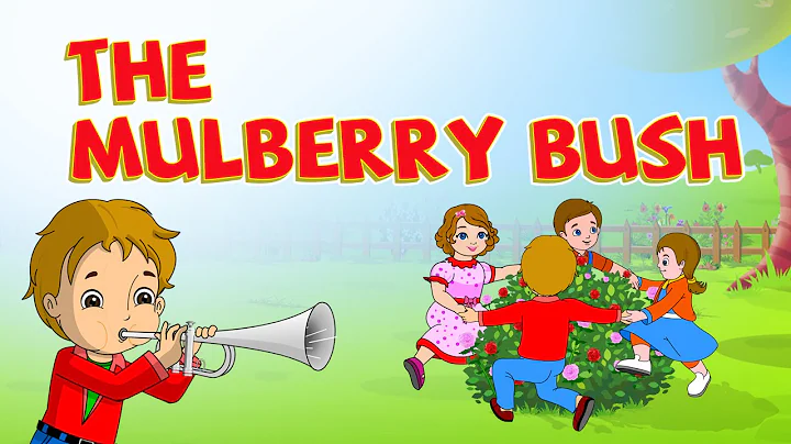 Here we go round the mulberry bush Rhymes for Children