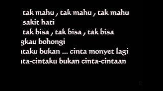 bukan cinta monyet tilu lirik