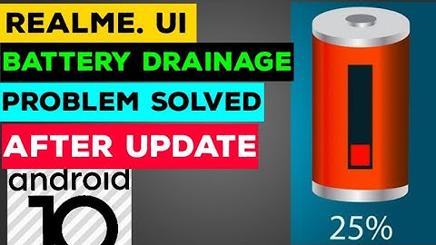 Realme ui battery drain issue|solved | realme 5 android 10 update | battery drainage issues realme |