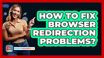 How To Fix Browser Redirection Problems?