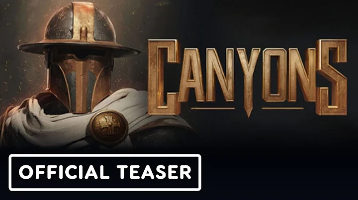 Canyons - Official Gameplay Teaser Trailer