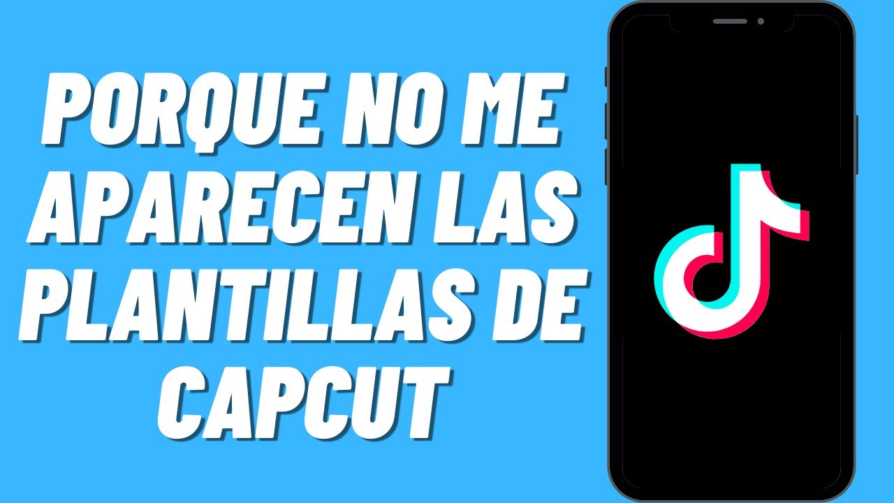 Porque no me aparecen las plantillas de Capcut en Tiktok (2023) - YouTube