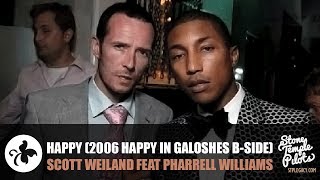 HAPPY (HAPPY IN GALOSHES B-SIDE 2006 FEAT PHARRELL WILLIAMS) SCOTT WEILAND BEST HITS