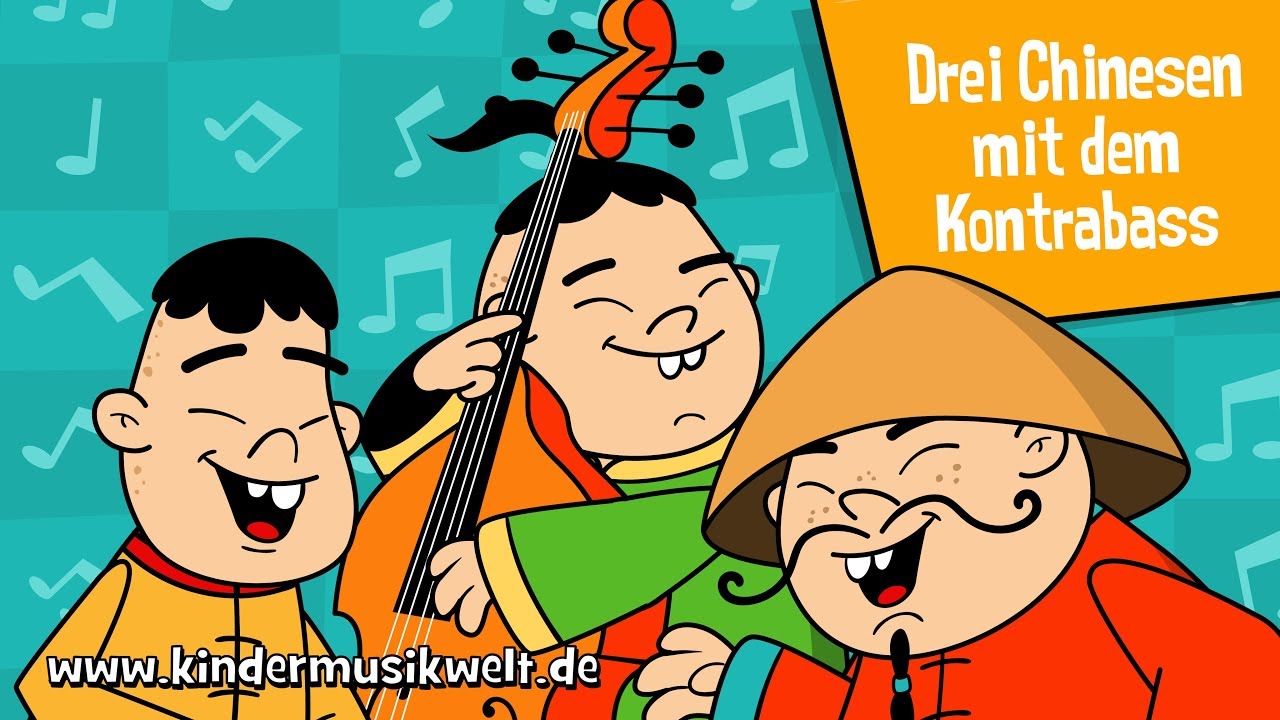 Drei Chinesen mit dem Kontrabass - Kindermusikwelt - YouTube