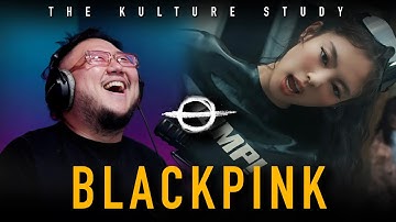 The Kulture Study: BLACKPINK 