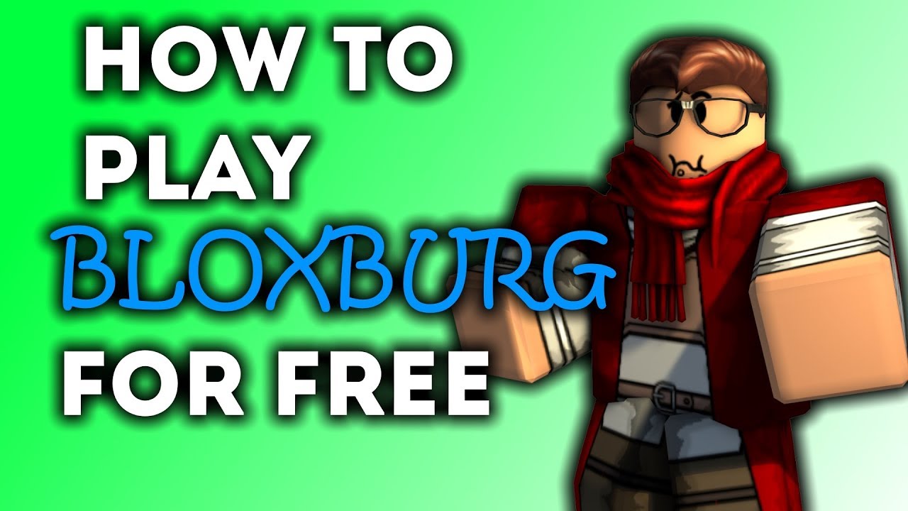 How To Play Bloxburg For Free Youtube - roblox how to play bloxburg for free