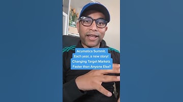 Acumatica Summit. Each year, a new story! Changing Target Markets Faster than Anyone Else?