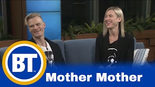Talking with indie rock band &#39;Mother Mother&#39;!