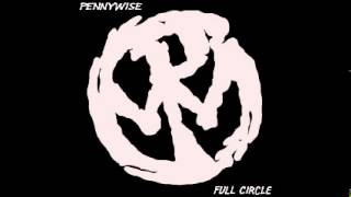 Pennywise - Full Circle (Full Album)