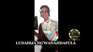 LUDADIJA NG'WANA JIDAFULA  ICHOLA Lwenge Studio 2023 mkwajuni SONGWE