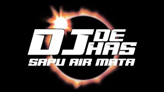 Dj ku sapu air mata viral // Remix by DJ_DEHAS.