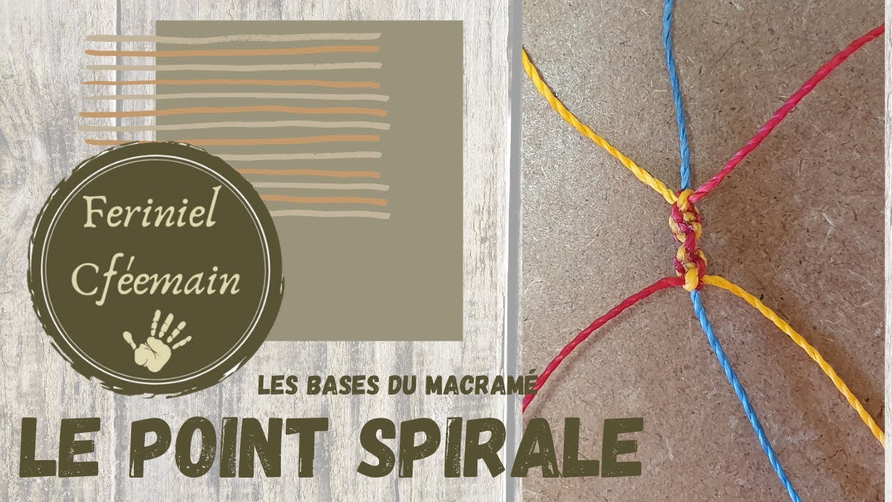 Les bases du micro-macramé : le point spirale