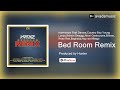 Harmonize - Bed Room Remix Feat Darasa, Country Boy, Young Lunya, Billnas, Rosa Ree (Official Audio)