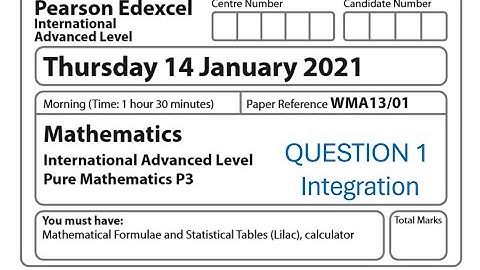 Q1 - JANUARY 2021 - EDEXCEL IAL - PURE MATH 3 - WMA13/01  - INTEGRATION