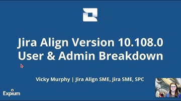 Jira Align Version 10.108.0 User & Admin Breakdown