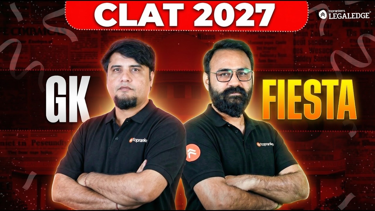 GK Fiesta | GK for CLAT 2027 | Analysis and Discussion | LegalEdge ...