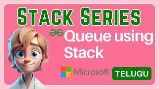 Implement queue using stacks  Geeksforgeeks | Stack | Telugu | DSA in Python