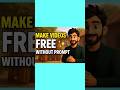 "Make Videos FREE ✨""Without prompt  #hinditutorial #youtubeshorts #viralvideo