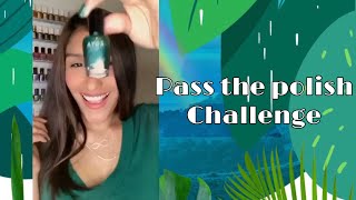 Pass the polish CHALLENGE! I hope you are ready for it!!! ByClouser