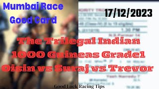 Mumbai Race Tips and Selection| The Trilegal Indian 1000 Guineas Grade 1| Tutorial