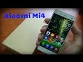 Xiaomi Mi4. Зверь в Android Шкуре / Арстайл /