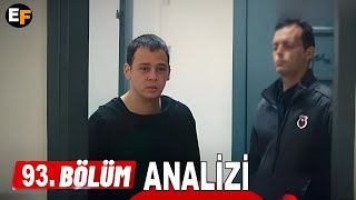 KARDEŞLERİM 93 BÖLÜM ANALİZİ | HAPİSE GİREMEM BEN