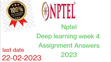 NPTEL Deeping learning week4 Assignment ans #nptel2022 #nptel2022 #deeplearning #nptelquizsolution