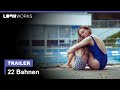 22 Bahnen | Trailer Deutsch (2025)