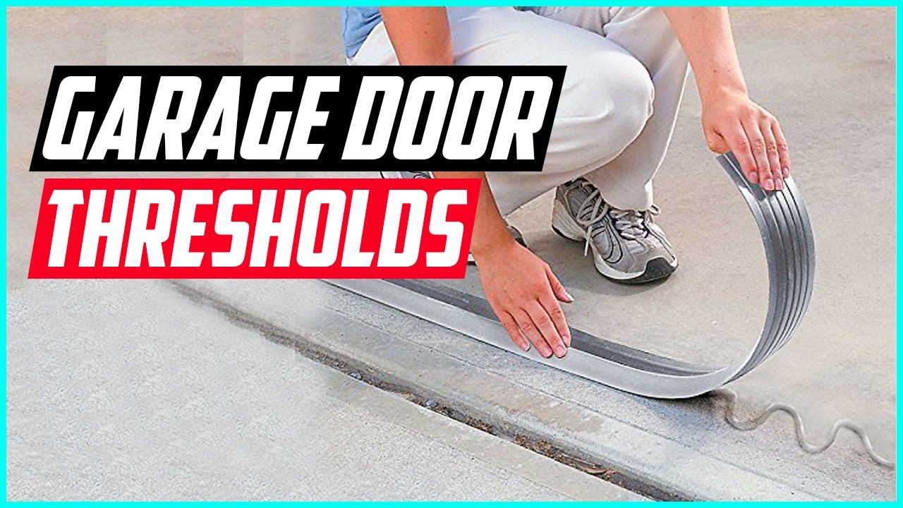 Top 5 Best Garage Door Thresholds in 2022 YouTube