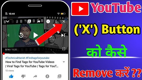 How to remove x Button for YouTube | How to Disable x Button on YouTube Video by Technical Harish